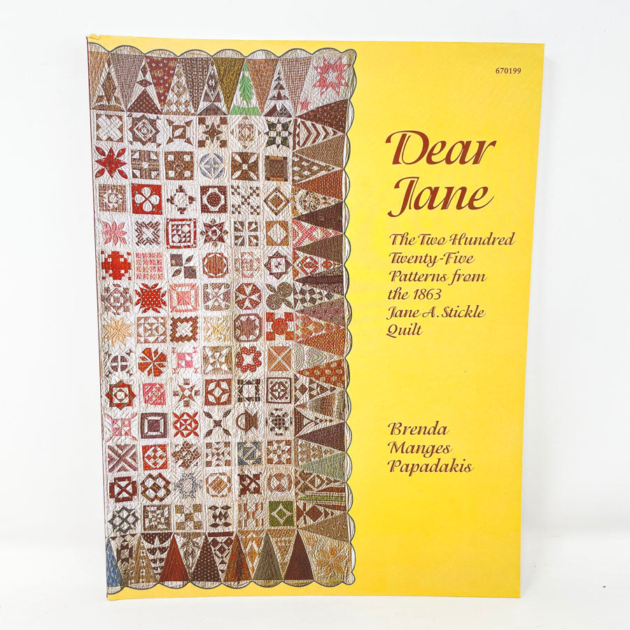 Dear Jane The Two Hundred Twenty-Five Patterns from 1863