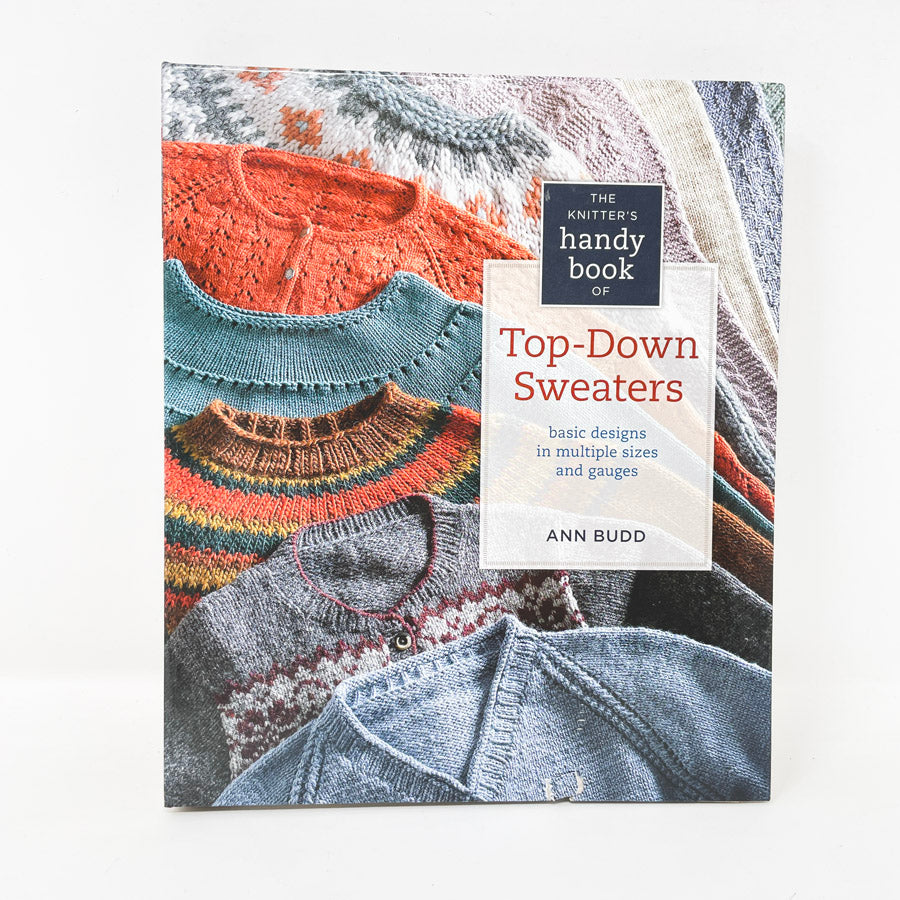 Top Down Sweaters Book by Ann Budd