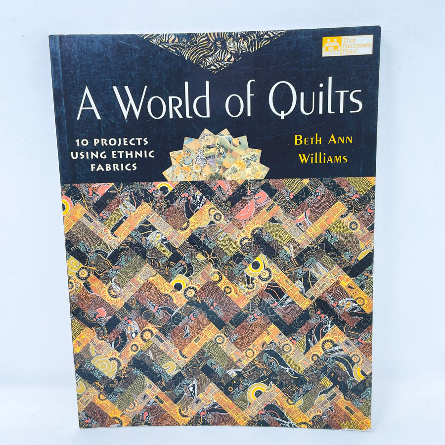 "A World of Quilts" by Beth Ann Williams
