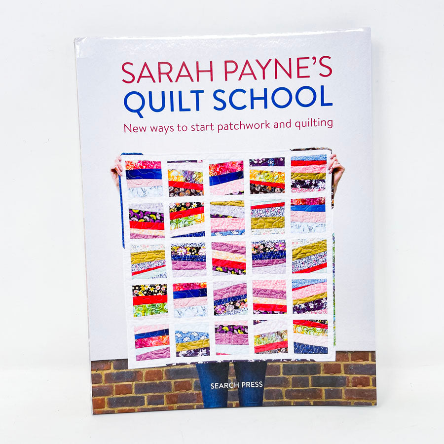"Sarah Paynes Quilt School" Book