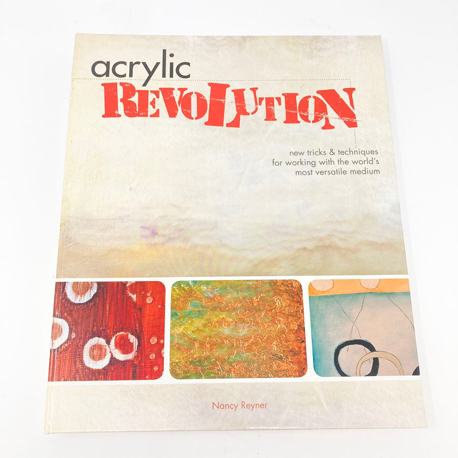 Acrylic Revolution Book by Nancy Reyner