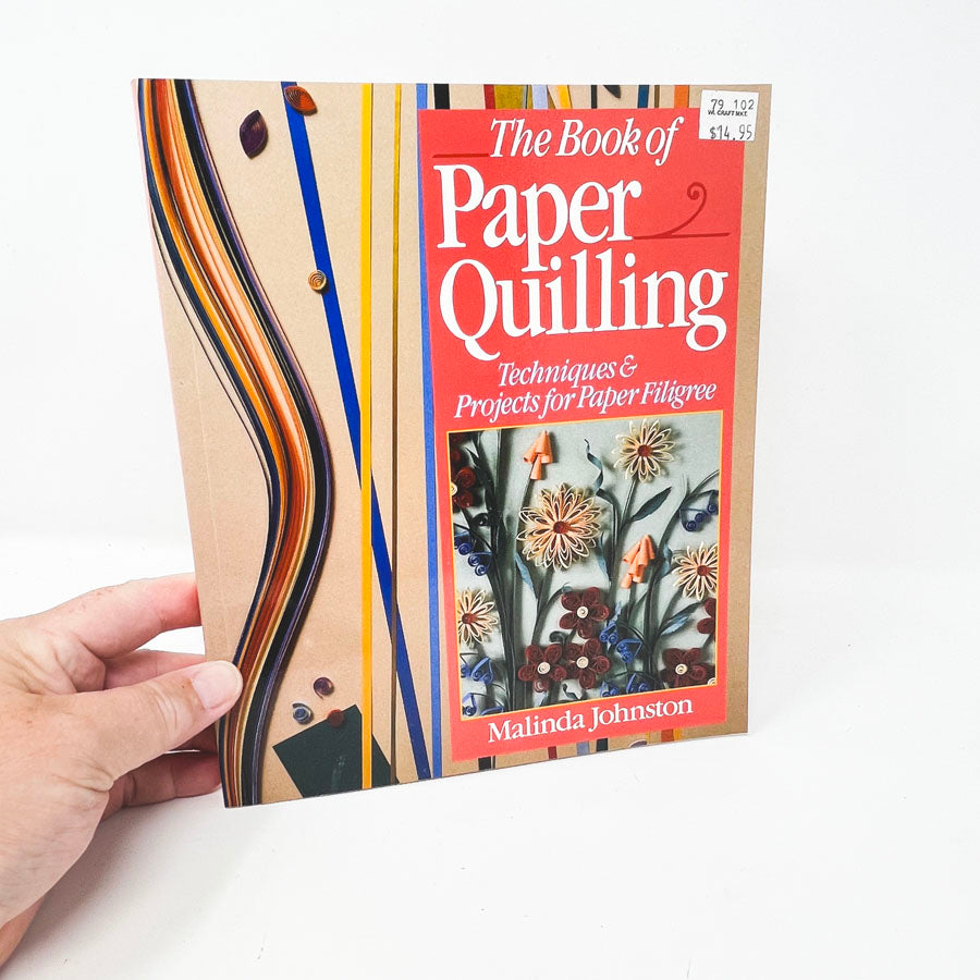 "The Book of Paper Quilling" by Johnston