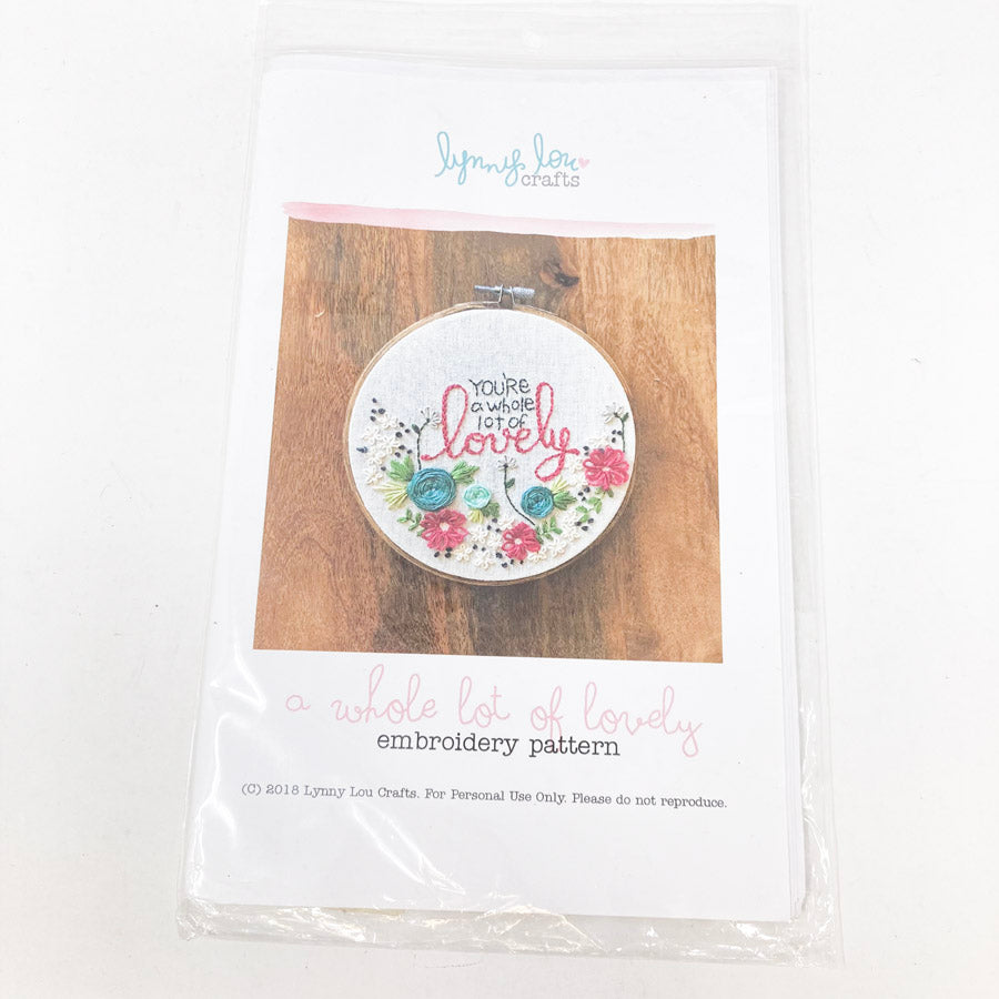 Lynny Lou Crafts- A Whole Lot of Lovely Embroidery Pattern