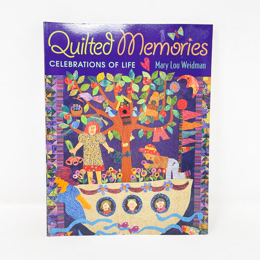 Quilted Memories Book by Mary Lou Weidman