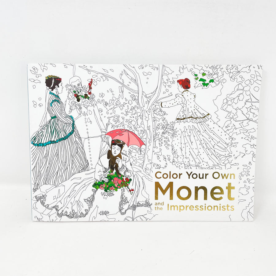 Color Your Own Monet and the Impressionists Coloring Book