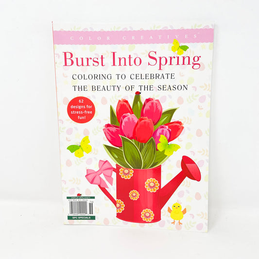 Burst Into Spring Coloring to Celebrate Coloring Book