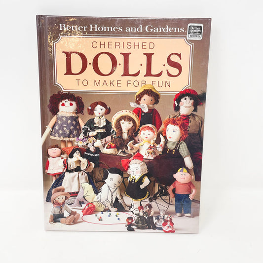 "Cherished Dolls To Make For Fun"