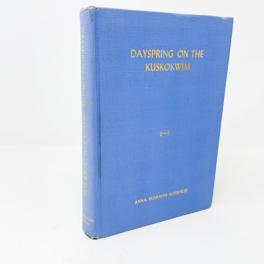Vintage Dayspring on the Kuskokwim Book
