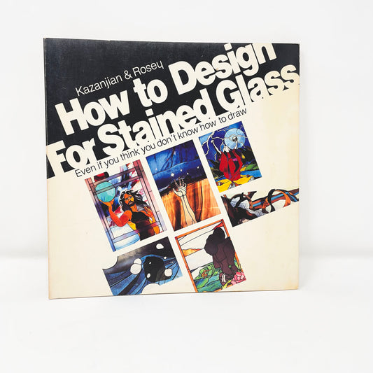 How to Design for Stained Glass Book