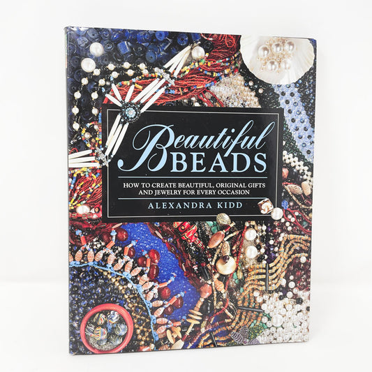 Beautiful Beads Book by Alexandra Kidd