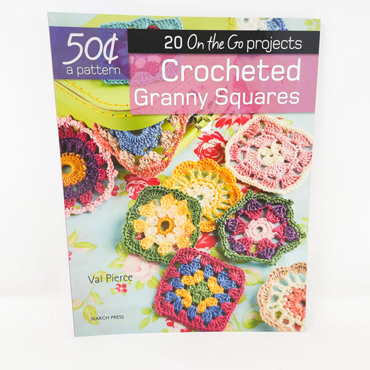 "Crochet Granny Squares" by Val Pierce