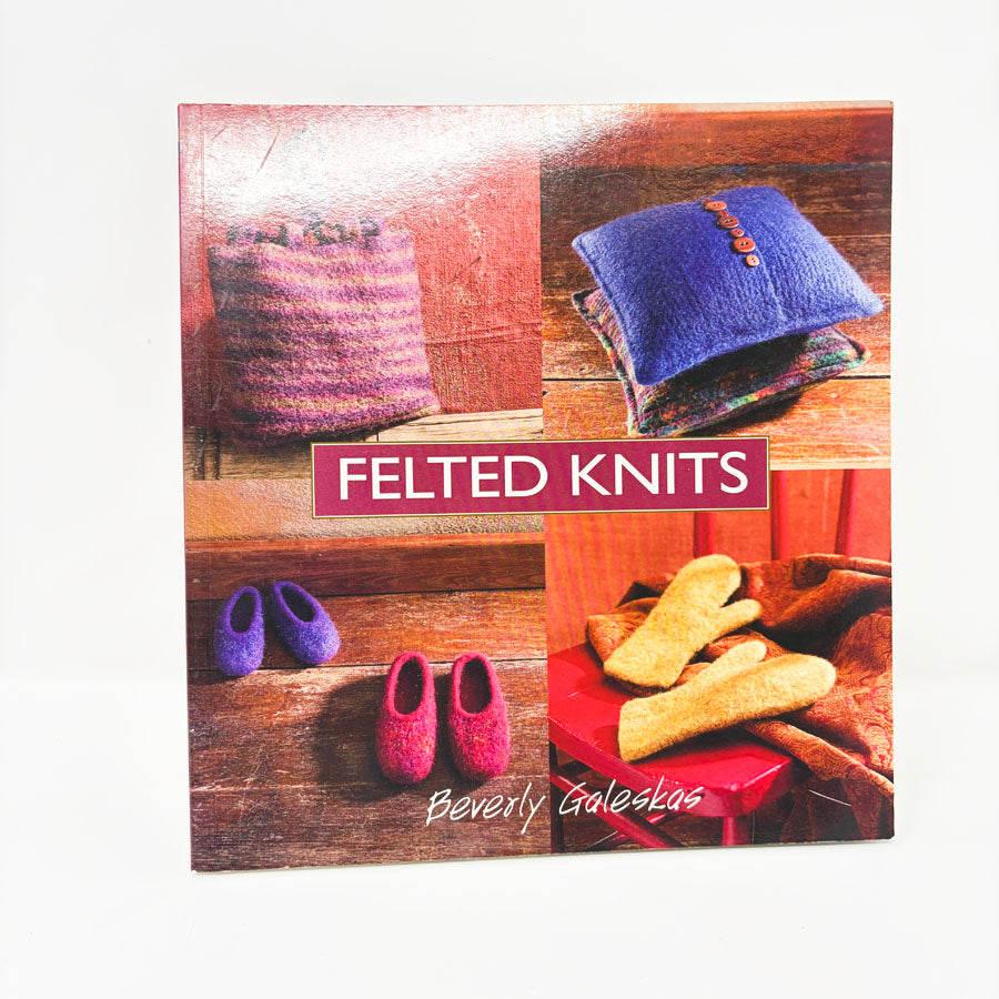 Felted Knits book by Beverly Galeskas