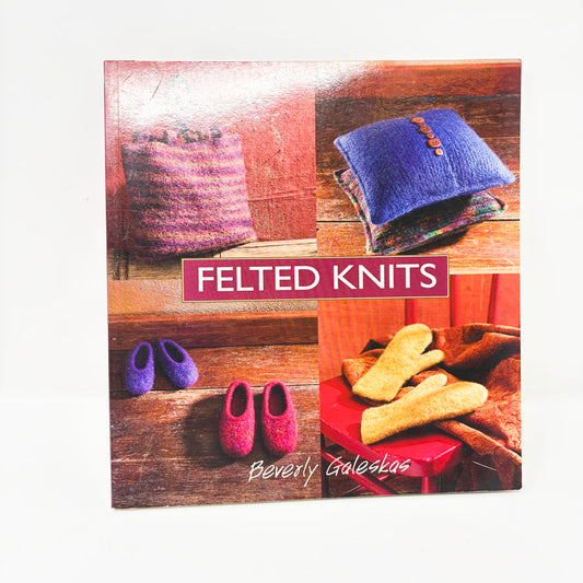 Felted Knits book by Beverly Galeskas