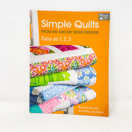 "Simple Quilts" by Barbara Groves and Mary Jacobson