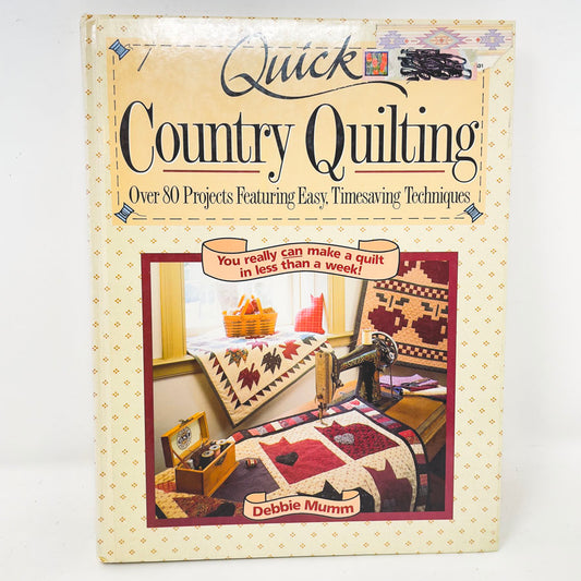 "Quick Country Quilting" by Debbie Mumm