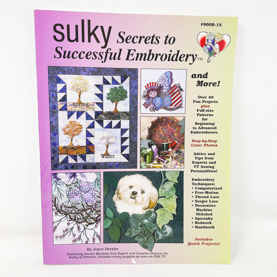 "Secrets to Successful Embroidery" by Joyce Drexler