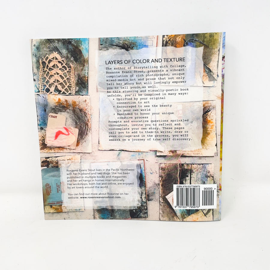 "Dancing On Raindrops: A Visual Journal" by Roxanne Evans Stout