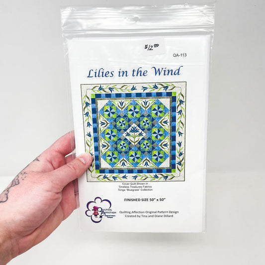 Quilting Affection Lilies in the Wind Quilt Pattern by Tina and Diane Dillard