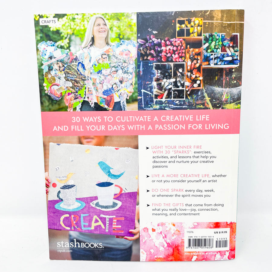 "The Little Spark: 30 Ways to Ignite Your Creativity" Book by Bloomston