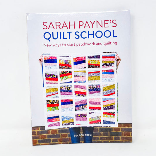 "Sarah Paynes Quilt School" Book