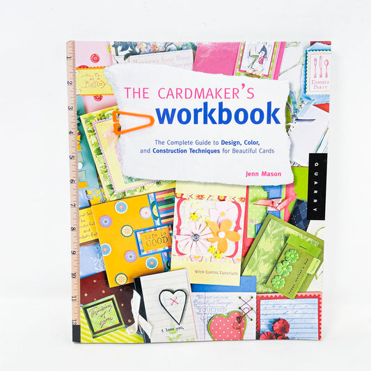 "The Card Maker's Workbok" Book by Jenn Mason