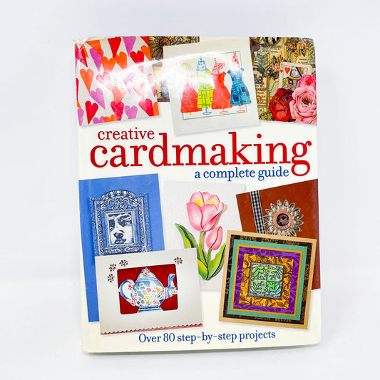 "Creative Cardmaking: A Complete Guide" Book