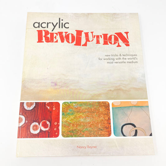Acrylic Revolution Book by Nancy Reyner